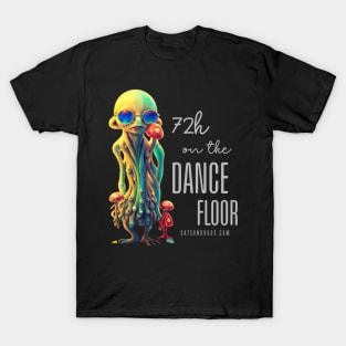 Techno T-Shirt - 72H on the Dancefloor - Catsondrugs.com - Techno, rave, edm, festival, techno, trippy, music, 90s rave, psychedelic, party, trance, rave music, rave krispies, rave flyer T-Shirt T-Shirt